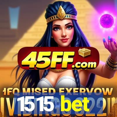 1515 bet